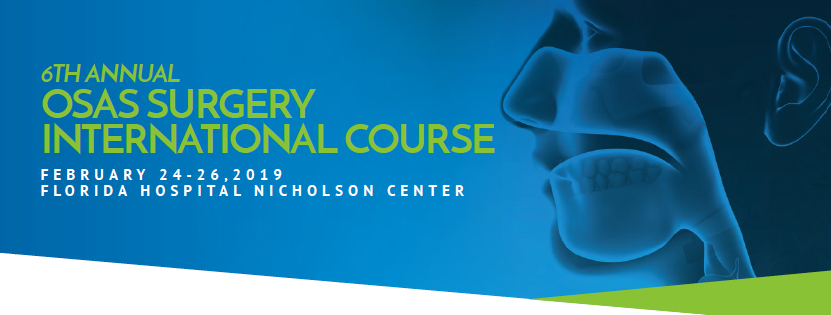 6th Annual International Obstructive Sleep Apnea Surgery Course (OSAS) 2019 Banner